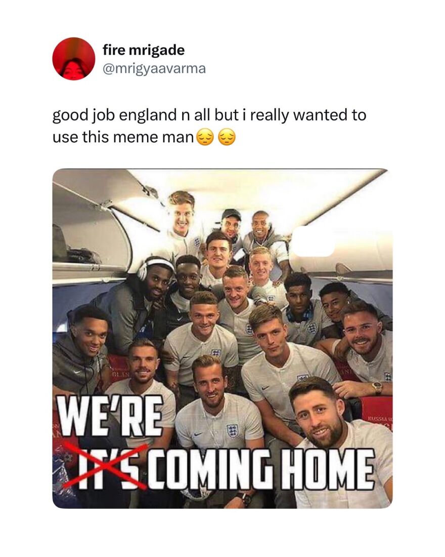 Hilarious World Cup meme of England players with the crossed-out text 'It's coming home'.