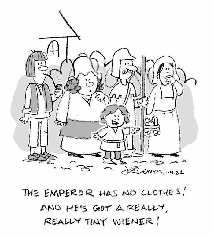 A Joe Lennon comic depicts The Emperor Has No Clothes, with a child pointing and adults reacting to his nudity.