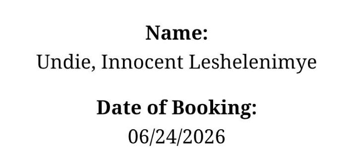 A booking confirmation showing the name Undie, Innocent Leshelenimye, an unusual name that parents wish were more boring.