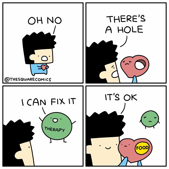 A comic showing a person trying to fix a hole in their heart with therapy, only to fill it with food. New comics on coping mechanisms.
