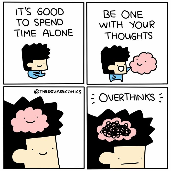 A comic strip about funny new comics, showing a person overthinking while spending time alone.