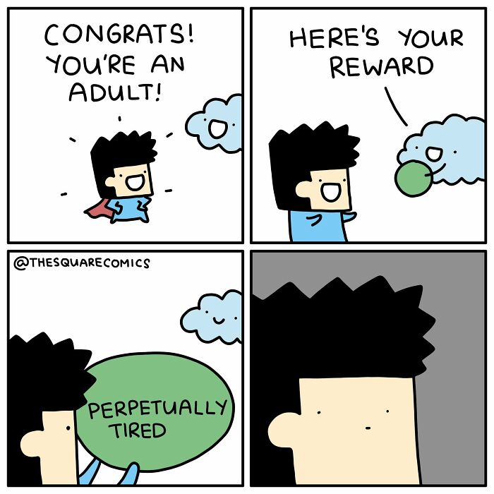 A comic strip about funny new comics, showing an adult rewarded with perpetual tiredness.