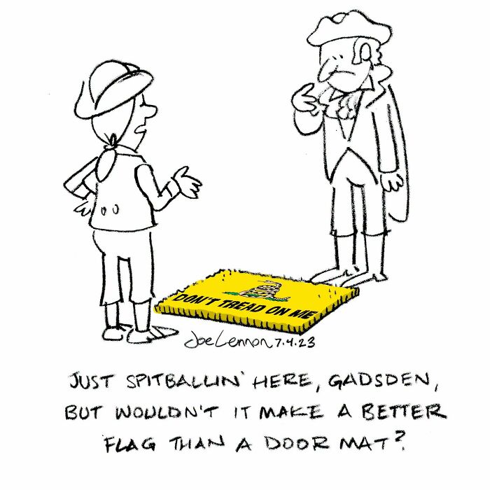 A Joe Lennon comic with two historical figures discussing a Gadsden flag doormat, asking if it would be a better flag.