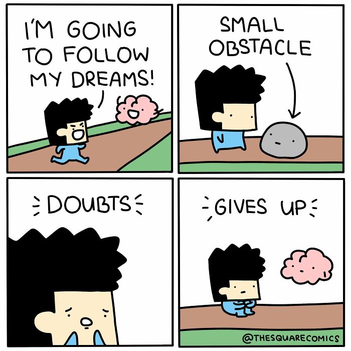 New comics illustrating a person following dreams, encountering a small obstacle, and giving up due to doubts.