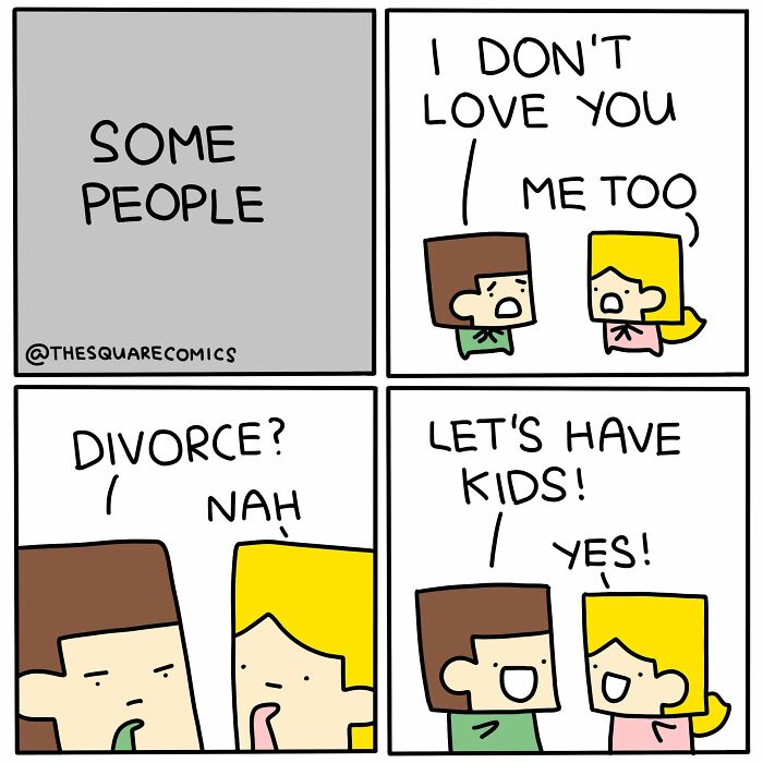 A comic about a couple who dont love each other but decide to have kids instead of divorce, a funny comic.