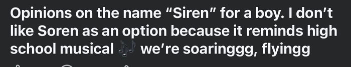 A text post discussing the baby name Siren for a boy and expressing dislike for Soren. This relates to unusual baby names.