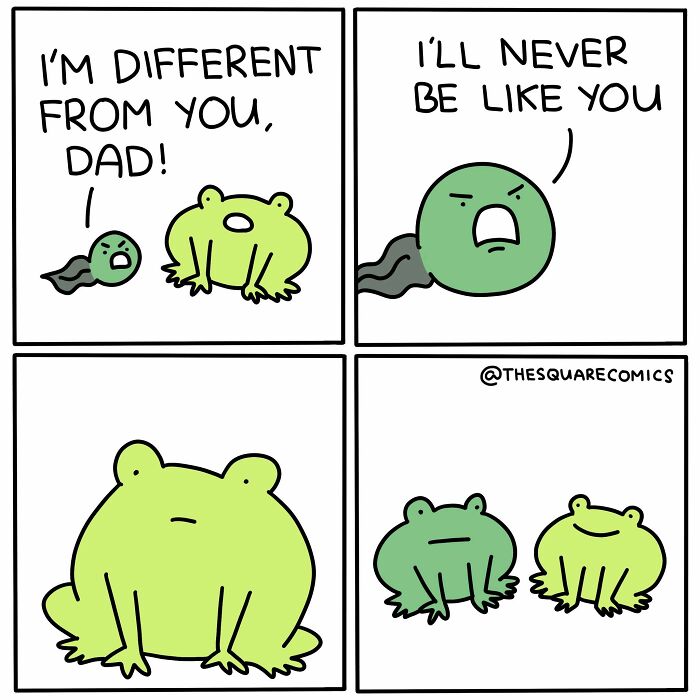 A comic showing a tadpole becoming a frog like its dad, despite claiming otherwise, in a humorous comic.