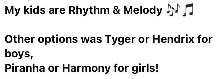 A text post about kids named Rhythm and Melody, with other baby names like Tyger, Hendrix, and Piranha.