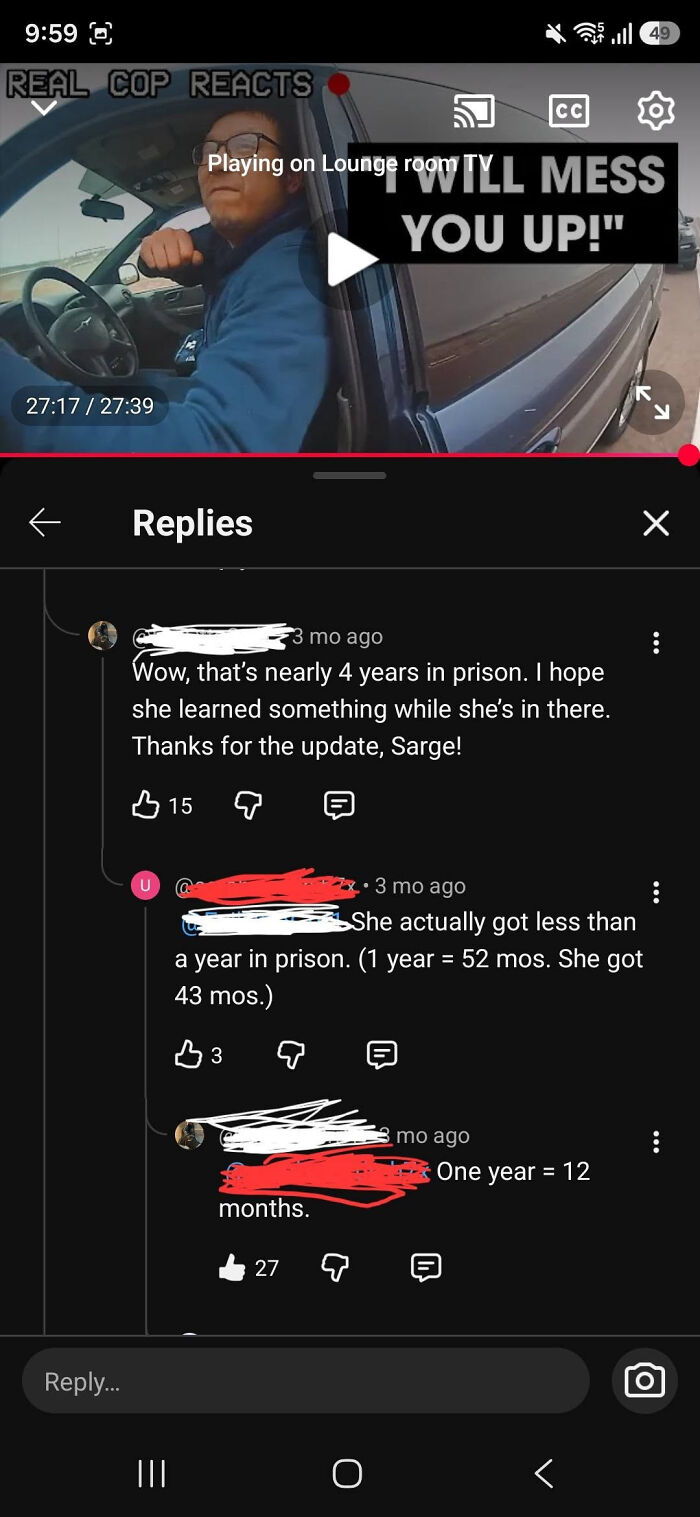 A screenshot of a YouTube comment section showing a know-it-all correcting someone about prison time calculations.