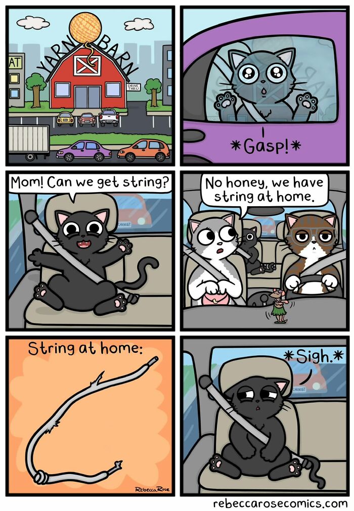 A Rebecca Rose comic of a cat trying to get string, highlighting awkward moments and laugh-out-loud situations.