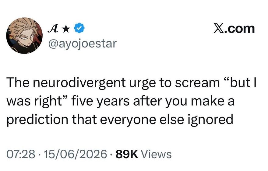 A social media post about autistic people and the neurodivergent urge to scream but I was right.