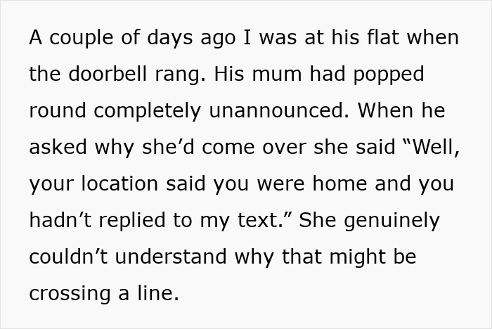 Woman tracking her son's location, showing up unannounced because he was home and didn't reply.