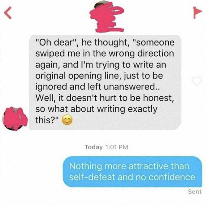 An absurd screenshot of a conversation where someone sends a self-deprecating message, impossible not to laugh at.