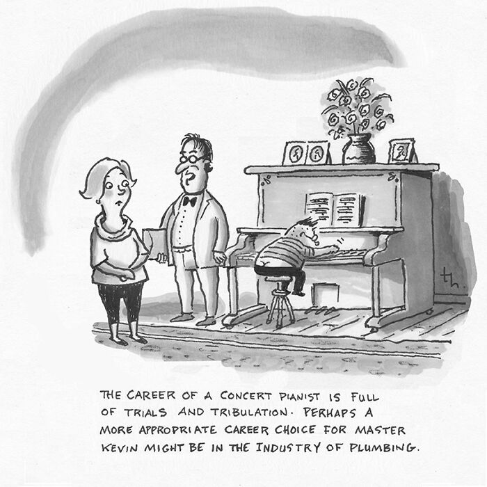A single-panel cartoon shows a boy playing piano badly while his parents discuss his career choice, a Tim Haggerty cartoon.
