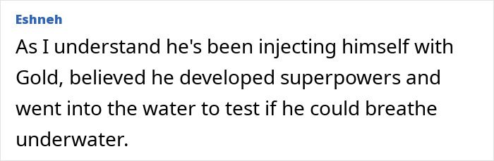 A comment about a Lookmaxxer's extreme transformation and passing: He's been injecting himself with Gold, believed he developed superpowers. A comment about a Lookmaxxer's extreme transformation and passing: He's been injecting himself with Gold, believed he developed superpowers.