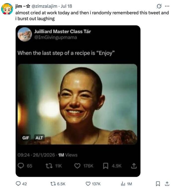 An unhinged tweet from July featuring a meme about the last step of a recipe being Enjoy, for internet laughs.