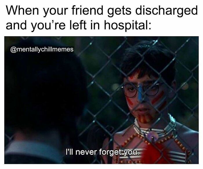 A meme for anyone who is mentally feeling left behind, showing a person saying I'll never forget you.