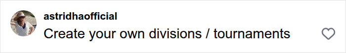 A social media comment from astridhaofficial suggesting creating new divisions or tournaments for the chess community. A social media comment from astridhaofficial suggesting creating new divisions or tournaments for the chess community.