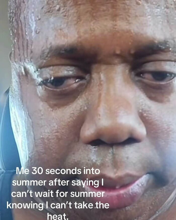 A sweaty man expressing regret about summer heat, a funny meme about summer heat.