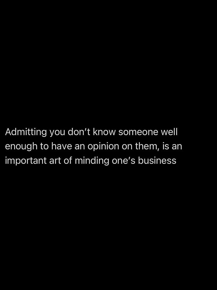 Funny post about minding one's business, perfectly capturing the reality of being an adult.