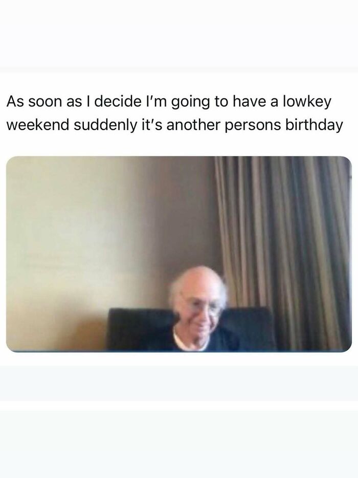 Funny post capturing the reality of being an adult, featuring a man looking confused about weekend plans.