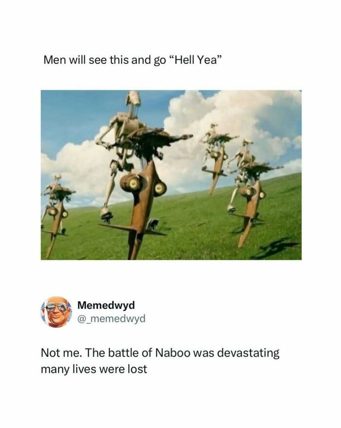 A meme showing Star Wars battle droids on flying vehicles in a field, with a caption about the battle of Naboo being devastating, one of the funniest pop culture posts.