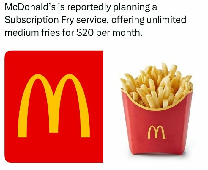 A meme with pop culture posts about McDonald's Subscription Fry service for instant good vibes.