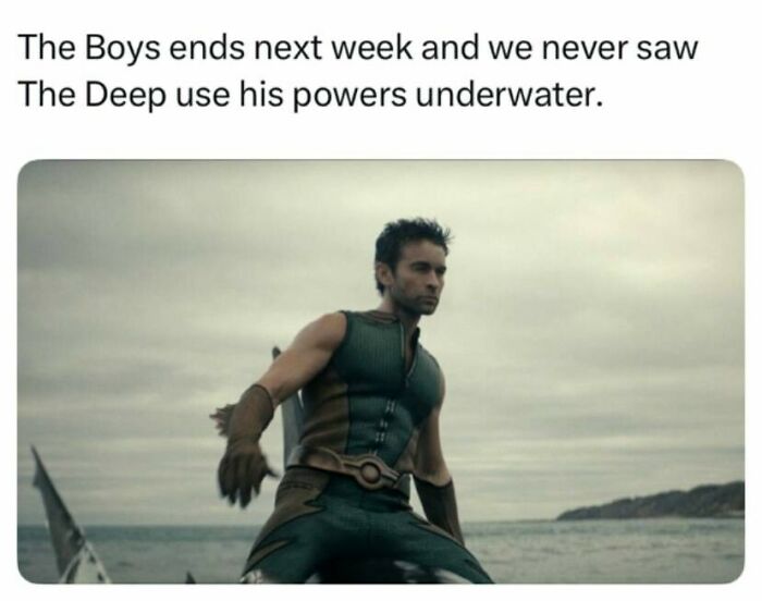 A meme from The Boys, with character The Deep, a popular pop culture post, about not using powers underwater for funny vibes.