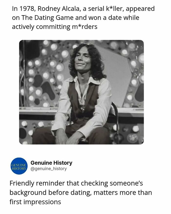 Rodney Alcala, a serial killer, on The Dating Game, a fascinating and chilling fact.
