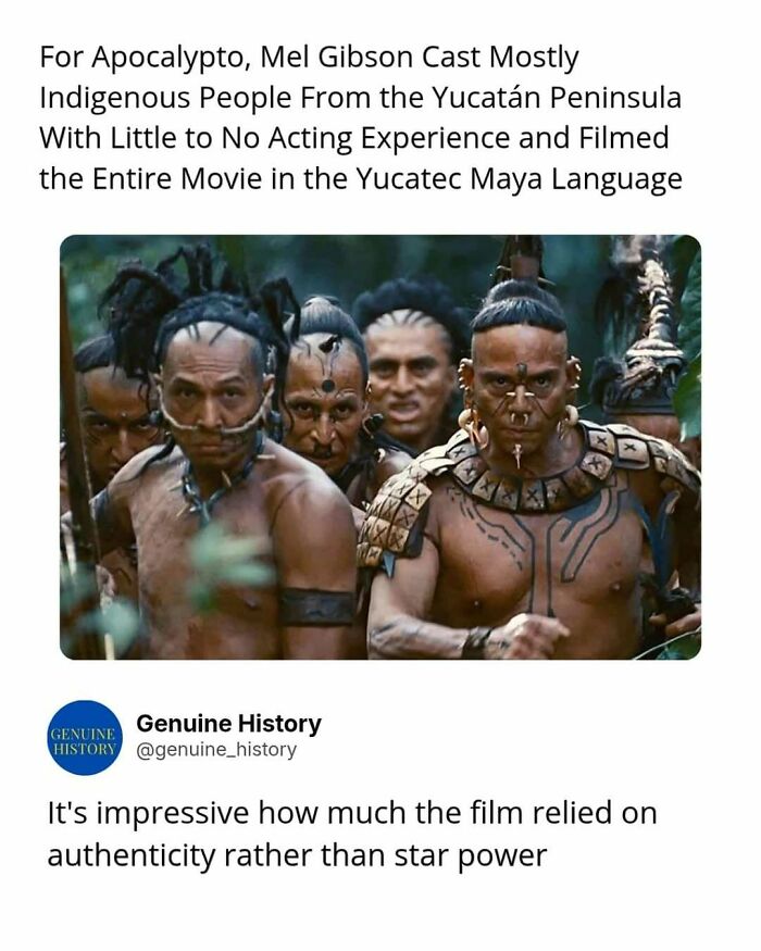 Mel Gibson's Apocalypto cast of indigenous people from Yucatan Peninsula, a fascinating fact about filmmaking.