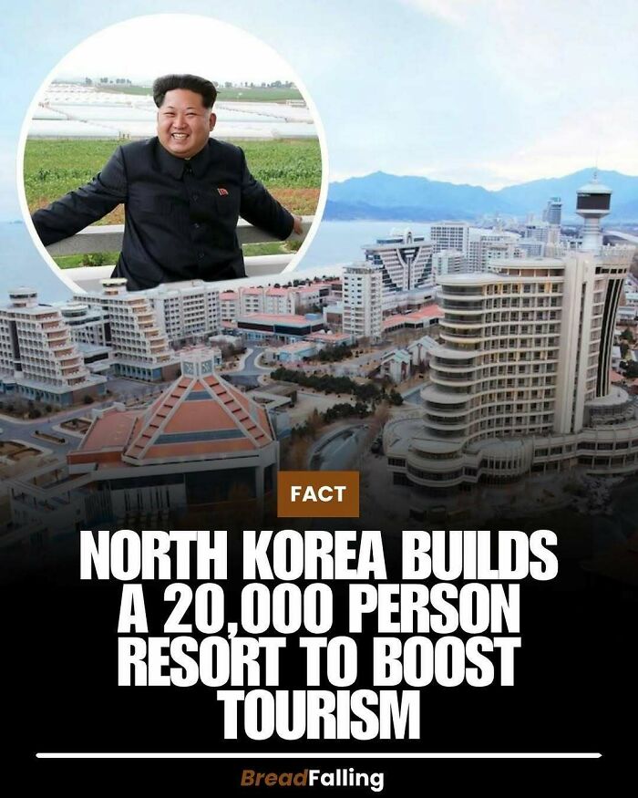 North Korea builds a 20,000-person resort to boost tourism, an interesting fact about global development.