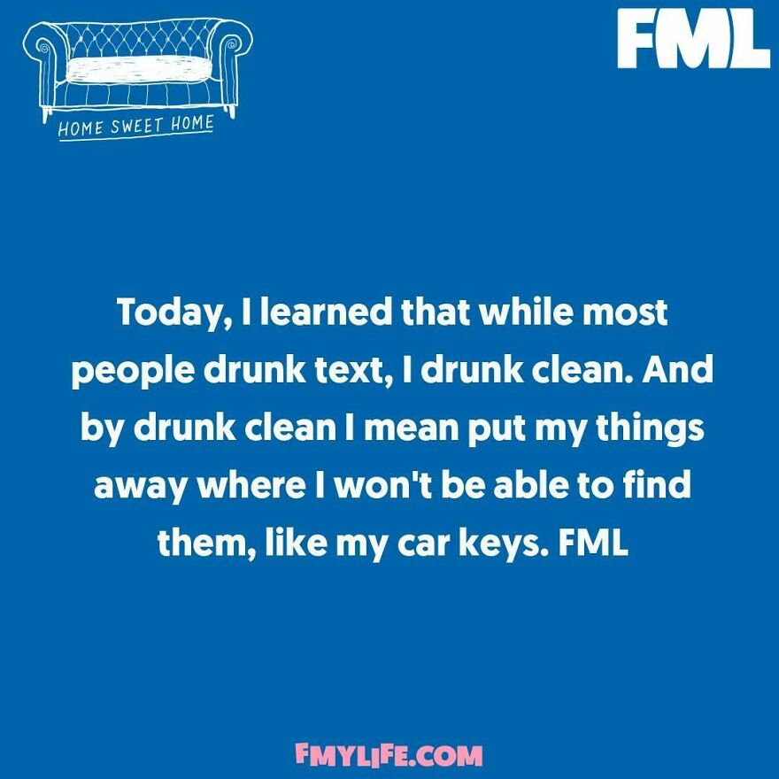 A blue image with white text detailing a funny confession about drunk cleaning and misplaced car keys.