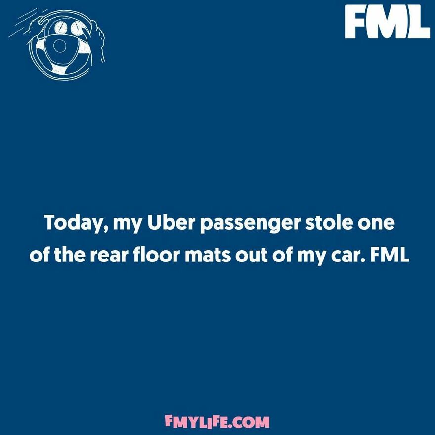 A ridiculous confession from an Uber driver whose passenger stole a car floor mat.