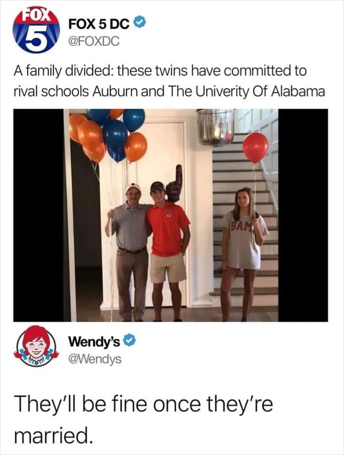 A meme showing a family with twins committed to rival schools, Auburn and Alabama, with a funny Wendy's tweet.
