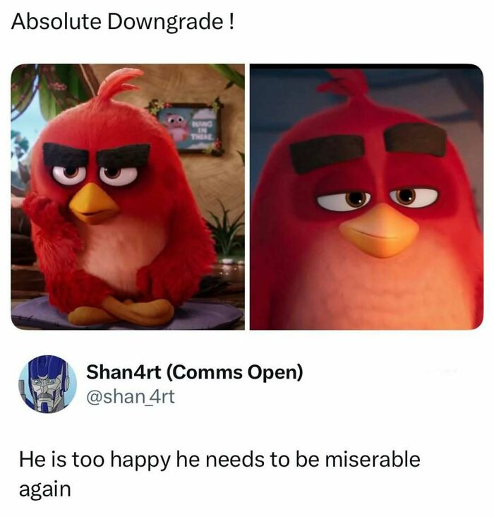 A side-by-side comparison of Red from Angry Birds, showing a happy version and a more serious one, a funny pop culture post.