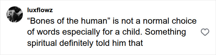 A social media user comments on the dad who ignored sons claim about human bones until he read the news. A social media user comments on the dad who ignored sons claim about human bones until he read the news.