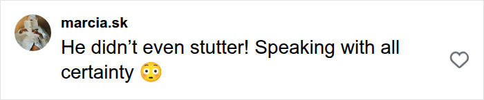 A social media post with the text, He didn't even stutter! Speaking with all certainty, about human bones claims. A social media post with the text, He didn't even stutter! Speaking with all certainty, about human bones claims.