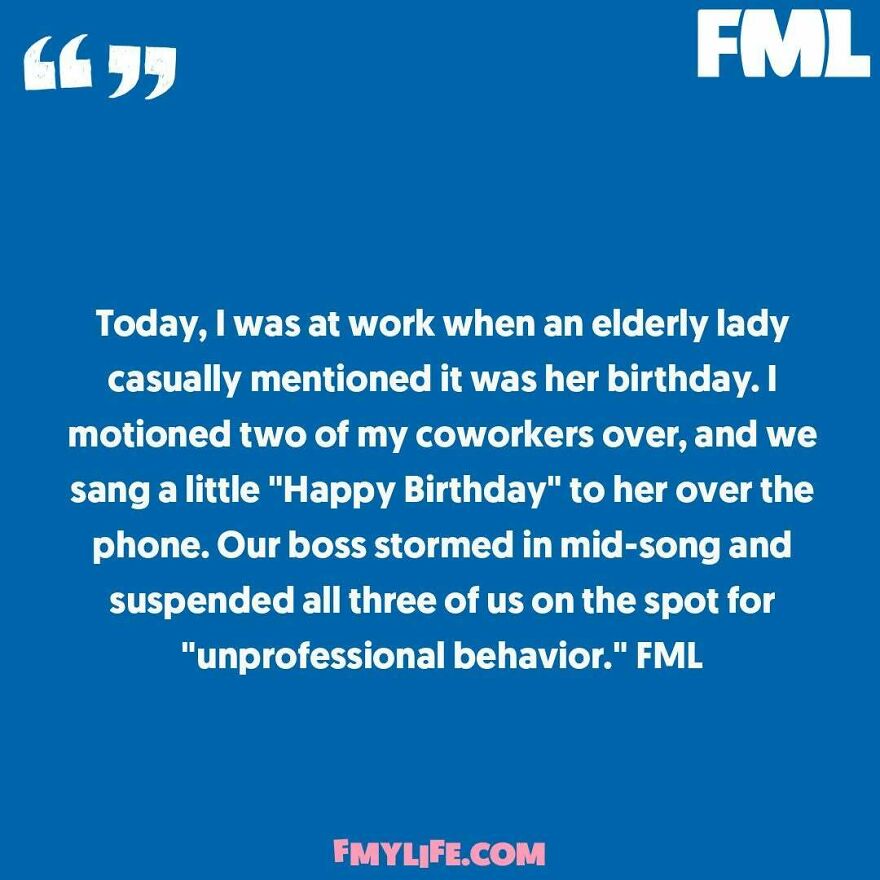 A ridiculous confession: suspended for singing Happy Birthday to a coworker over the phone.