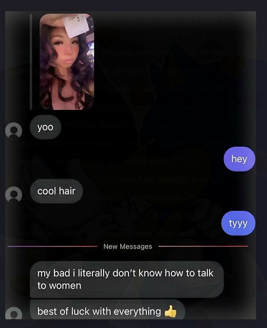 Funny screenshot of a chat where a person admits they don't know how to talk to women after a brief conversation.