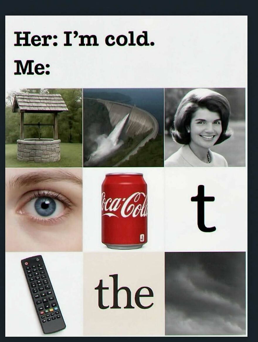 A funny screenshot featuring a puzzle of images spelling out a phrase in response to Im cold.