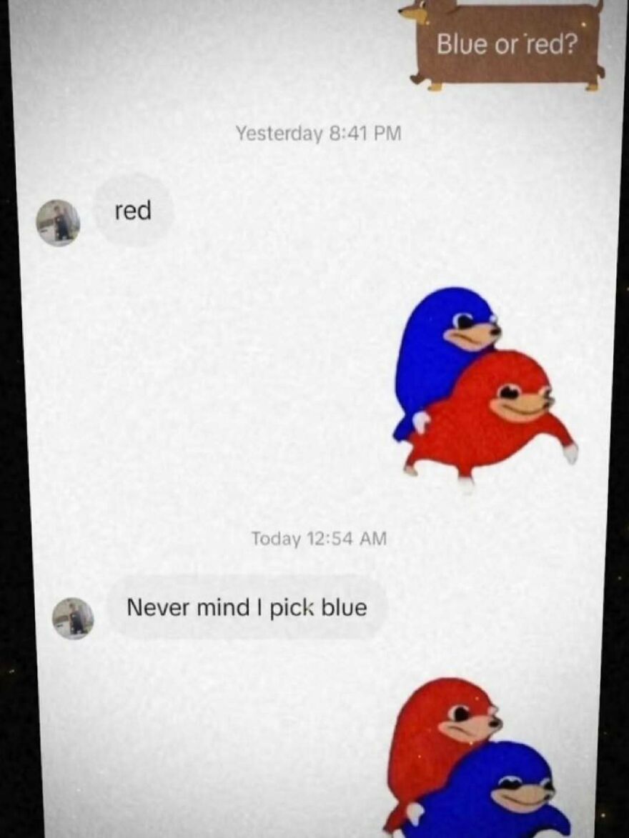Funny screenshot of a chat where the user changes their mind about choosing blue or red, illustrated by Knuckles memes.