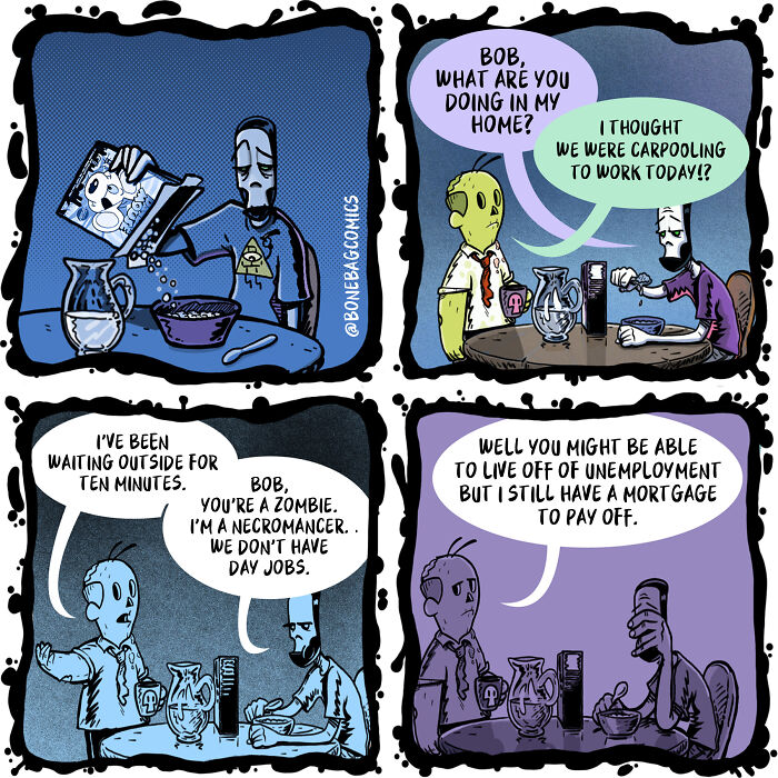 A necromancer and his assistant discuss the absurd daily life of having no day jobs.