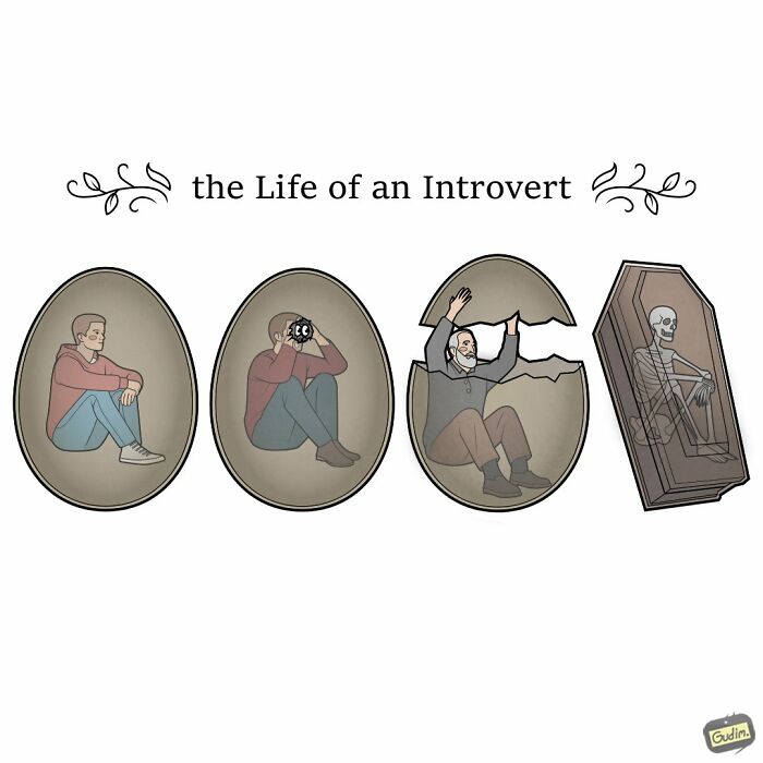 Absurd comic by Anton Gudim showing an introvert's life from an egg to a coffin.