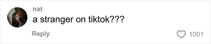 A social media comment questioning the decision to give up baby to a stranger from TikTok. A social media comment questioning the decision to give up baby to a stranger from TikTok.