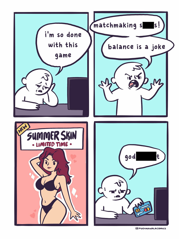 Hilarious comic illustrating a gamer frustrated with matchmaking and game balance, then tempted by a new summer skin.