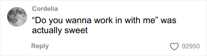 A comment regarding the Gym Karen situation that says, 'Do you wanna work in with me' was actually sweet.'