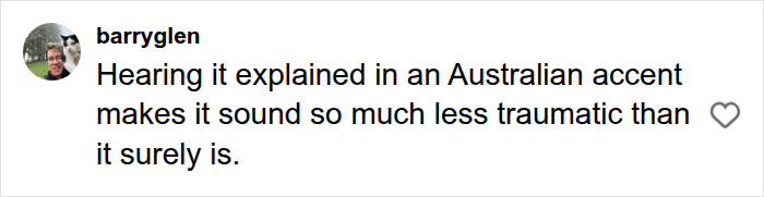 A social media comment discussing how an Australian accent makes the struggles of hypospadias sound less traumatic.