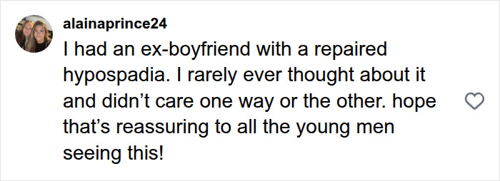 A social media comment from a woman whose ex-boyfriend had repaired hypospadias, offering reassurance to young men.