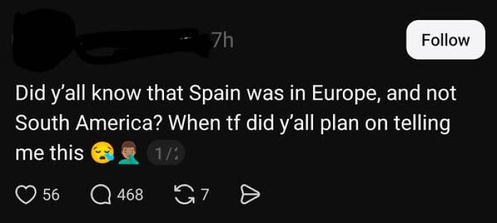 A screenshot showing an American user expressing confusion and surprise after learning Spain is in Europe, not South America.
