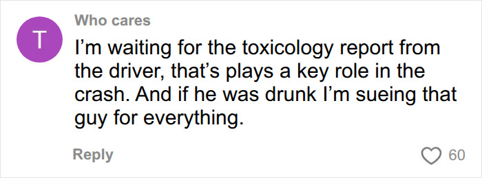 A comment from Who cares about the toxicology report for the driver in Kaylee Hottle's fatal crash. A comment from Who cares about the toxicology report for the driver in Kaylee Hottle's fatal crash.